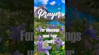Thumbnail: Prayer for divine blessings of prosperity upon Your family #prayer #faith #love