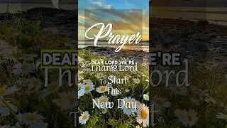 Thumbnail: Prayer To Thank Lord as You Start This New Day #prayer #worship #christianpianomusic