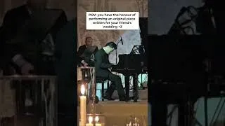 Thumbnail: POV: performing a piece written for your friend's wedding. ❤️ #shorts