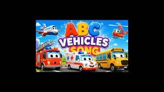 Thumbnail: ABC song with vehicles for Kids #toddlerlearning #abcphonics #nurseryrhymes
