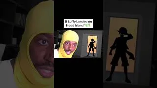 Thumbnail: IF LUFFY LANDED ON HOOD ISLAND #anime #onepiece #skit #comedy #cilvanis