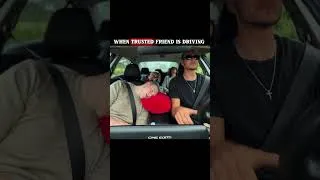 Thumbnail: When Trusted vs Non Trusted friend is driving 💀