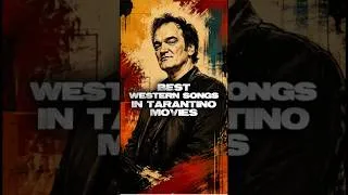Thumbnail: Tarantino Best Western Songs in Movies #quentintarantino #cinema #westernmusic #cineshorts #bestof