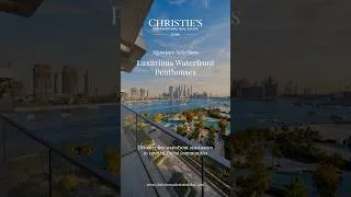 Thumbnail: Signature Selections: Luxurious Waterfront Penthouses