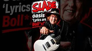 Thumbnail: Slade - Dave Hill on Writing Lyrics & Oasis - 'Lyrics are Boll*X!'