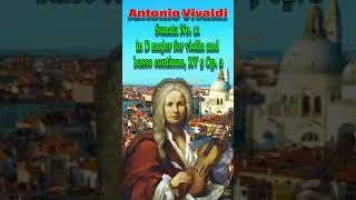 Thumbnail: Antonio Vivaldi - Sonata No. 11 in D major for violin and basso continuo, RV 9 Op. 2