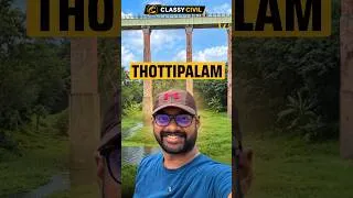Thumbnail: Why Is Thottipalam Called an Engineering Marvel? 🏗️💡