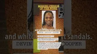 Thumbnail: Missing Person of the Week: Devin "Sacoya" Cooper
