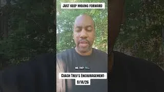 Thumbnail: Just Keep Moving Forward