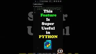 Thumbnail: This Feature Is Super Useful In Python. #python #coding #programming