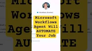 Thumbnail: Microsoft Workflows Agent Will Automate Your Job