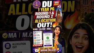 Thumbnail: DU 1 Year PG Round 1 & Round 2 Allocation OUT 🔥 | MA, M.Com, MSc | DU PG Admission 2026