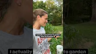 Thumbnail: Story time: my husband actually taught me how to garden❤️    #gardening #husbandwife #country