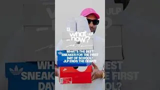 Thumbnail: What's the best sneaker for the first day of school? JLP ends the debate #complexnews