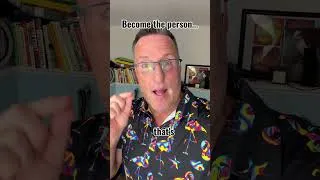 Thumbnail: Become the person…