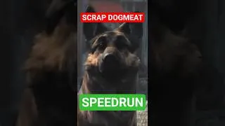 Thumbnail: Speedrun to SCRAP DOGMEAT