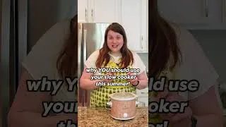 Thumbnail: Why YOU need to use your Slow Cooker this Summer!
