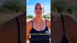 Thumbnail: The Real COLOUREDS Of Namibia 🇳🇦 #explore #shorts