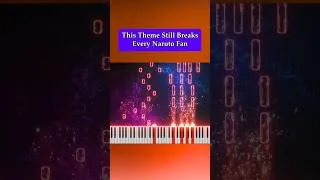 Thumbnail: 💔 This Theme Still Breaks Every Naruto Fan #piano #naruto #pianocover