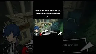 Thumbnail: Futaba makes her Debut! #gaming #persona5royal #persona3reload #marvelrivals #funny