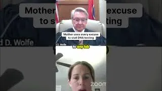 Thumbnail: Mother Uses Every Excuse to Stall DNA Testing