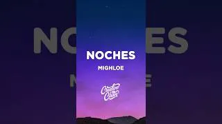 Thumbnail: Mighloe - Noches (Lyrics)