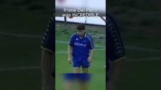 Thumbnail: Prime Del Piero was INCREDIBLE