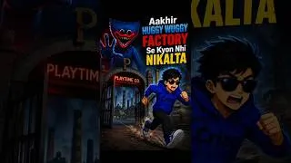 Thumbnail: Aakhir Huggy Wuggy Factory Se Bahar Kyu Nhi Jaata?😱 | Poppy Playtime Theory