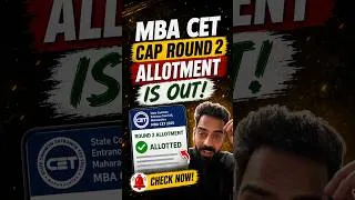 Thumbnail: 🔥 MBA CET CAP ROUND 2 ALLOTMENT OUT! 🚨 CHECK YOUR COLLEGE NOW! #mbacet #CAPRound2 #mbaadmission2026