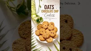 Thumbnail: No Maida Oats Chocolate Chip Cookies | Healthy Tea-Time Cookies | Eggless Recipe