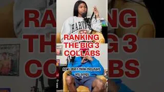 Thumbnail: Ranking the BIG 3 Collabs. What’s #1?