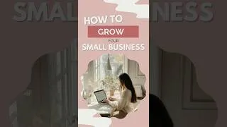 Thumbnail: 5 key Business Tips to Grow your Small Business 🌟 #smallbusinessideas #smallbusinessmarketing