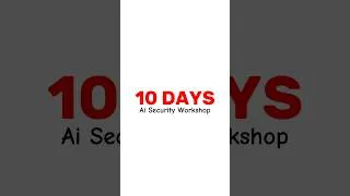 Thumbnail: 🔥 10-Day AI Security Workshop for Hackers