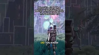 Thumbnail: How To Get The BEST KINDLING PAL in Palworld 1.0