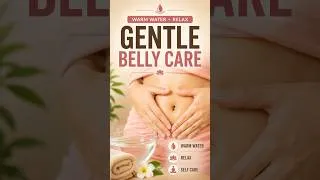 Thumbnail: Gentle Belly Massage with Warm Water | Relaxing Self-Care Routine