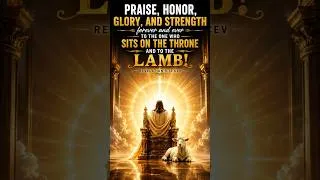 Thumbnail: Praise, Honor & Glory to the One on the Throne! 🙌 | Revelation 5:13