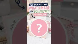 Thumbnail: You Won’t Believe What I Made From Dollar Tree! 😍 | Craft Reveal #shorts #dollartreediy