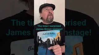 Thumbnail: I surprised James Brown with a Karate kick onstage! #jamesbrown #guitarist #stageperformance