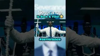 Thumbnail: #severancetvshow Is Such A Vibe 😂 #appletv