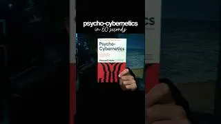 Thumbnail: Psycho-Cybernetics by Maxwell Maltz in 60 Seconds