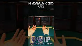 Thumbnail: Kicking is so natural #haymakervr #uwip #virtualrealitygaming #pcvr #metaquest