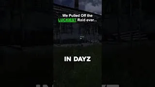 Thumbnail: We Pulled Off the LUCKIEST Raid in DayZ