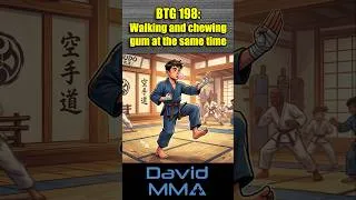 Thumbnail: BTG 198: Walking and chewing gum at the same time