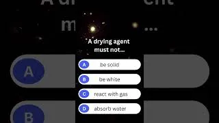 Thumbnail: What Must a Drying Agent NOT Do? | Practical Chemistry | O-Level Chemistry