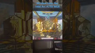 Thumbnail: 3DMark Solar Bay BENCHMARK | Intel Arc A770 16GB LIMITED EDITION | I9 13900K