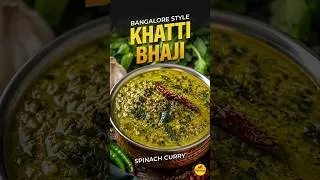 Thumbnail: How to Make Authentic Bangalore Style Khatti Bhaji 🌿#shorts #recipe #viral #spinach