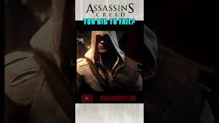 Thumbnail: Is Assassin's Creed Too Big To Fail?