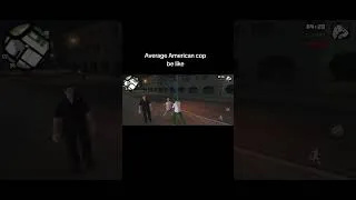 Thumbnail: Why do cops be racist in GTA? 🥀 #gtasa #gtasanandreas