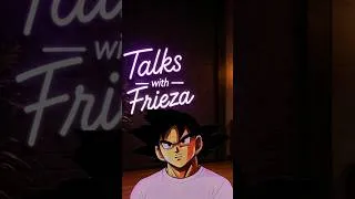 Thumbnail: TALKS WITH FRIEZA SPECIAL EPISODE #shorts