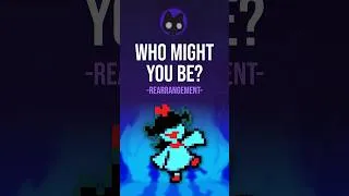 Thumbnail: Who Might You Be - Rearrangement- from Deltarune Ch. 5